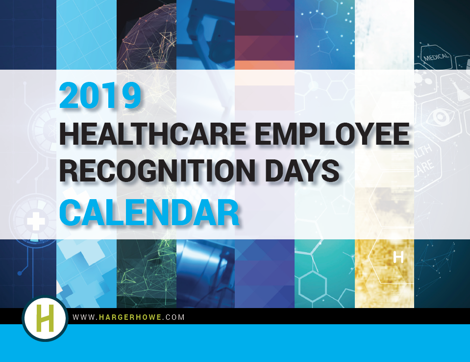 2019 Healthcare Employee Recognition Days Calendar 2019 Healthcare Employee Recognition Days Calendar